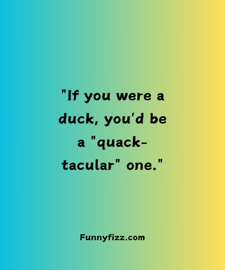 Duck Pick-Up Lines