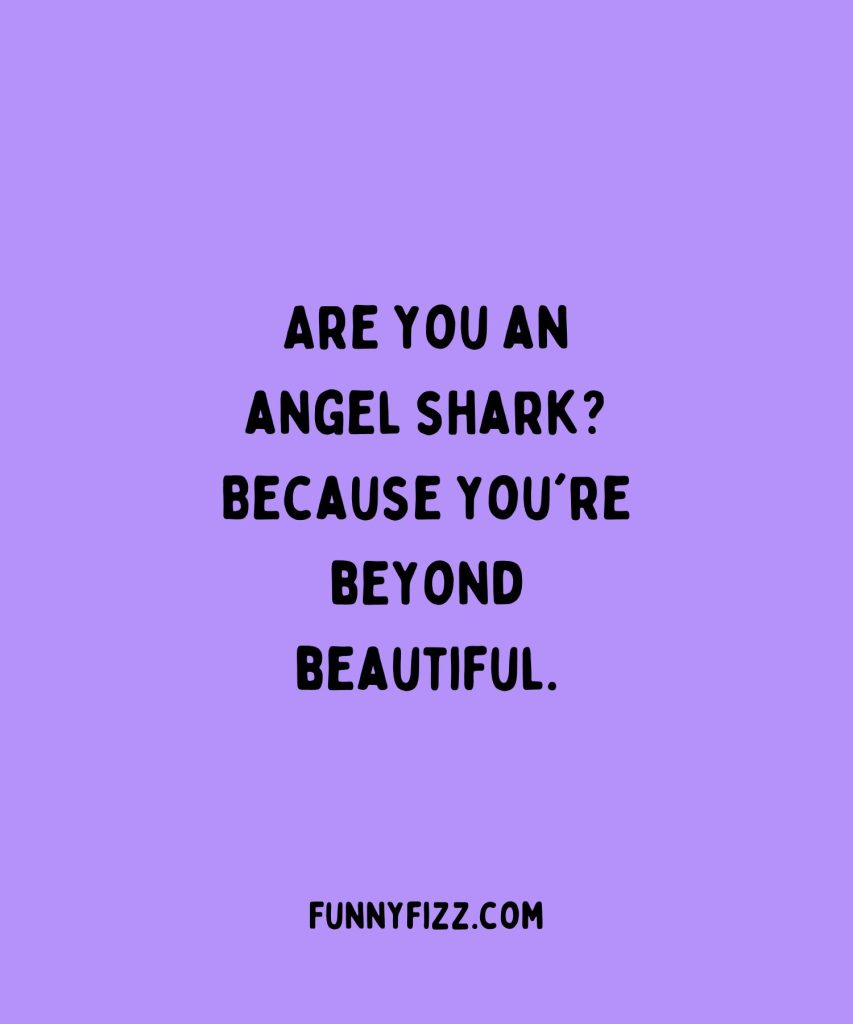 Shark Pick-Up Lines