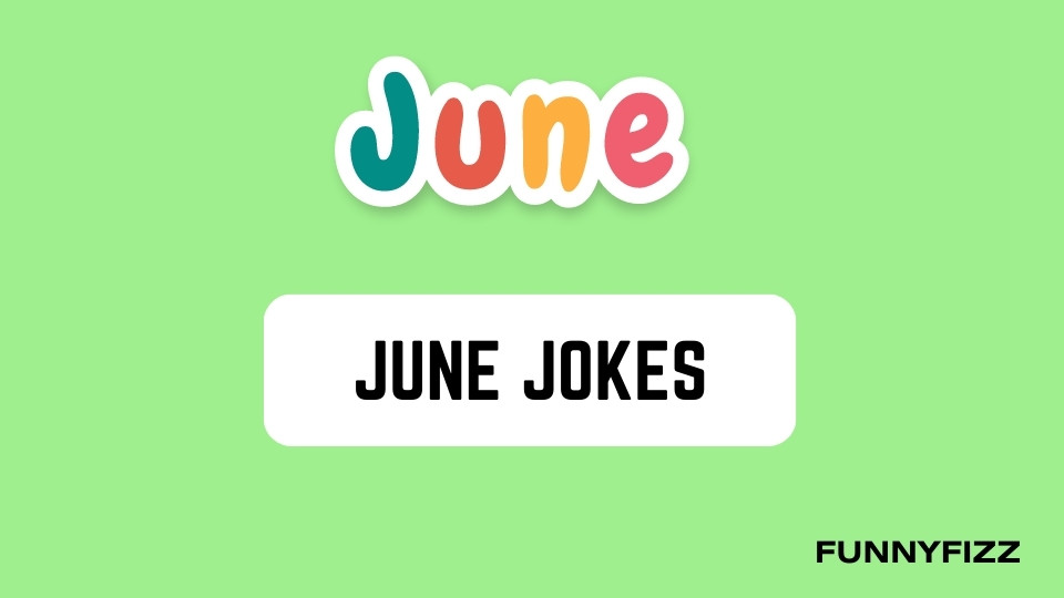 35 June Jokes