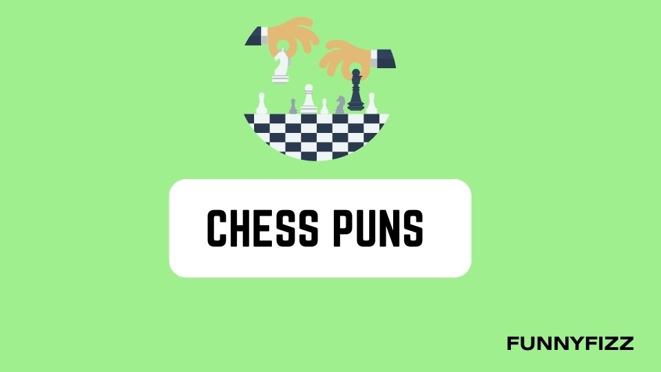 Chess Puns