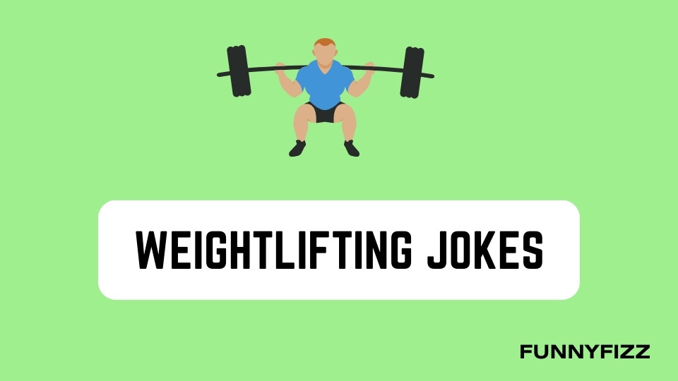 Weightlifting Jokes