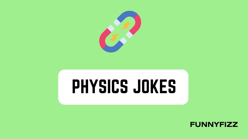 Physics Jokes