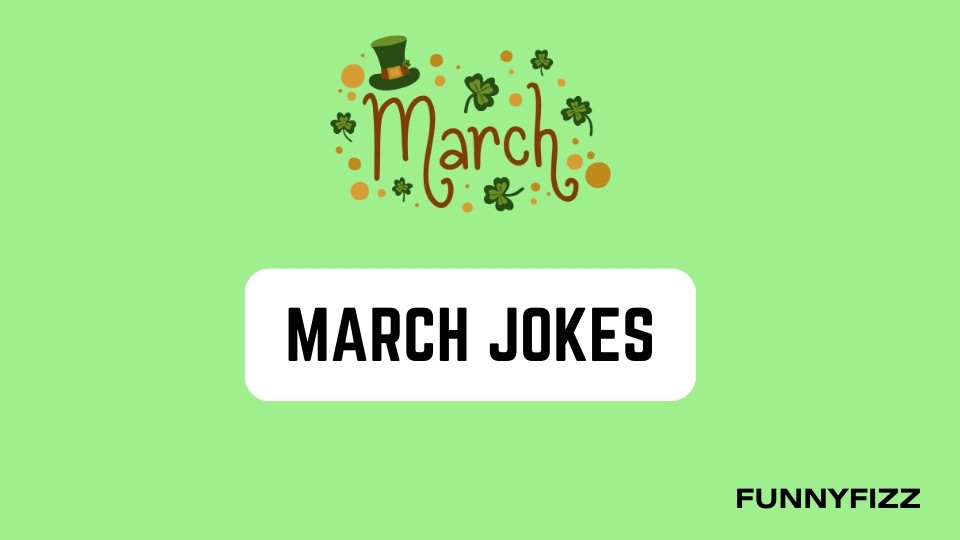 March Jokes