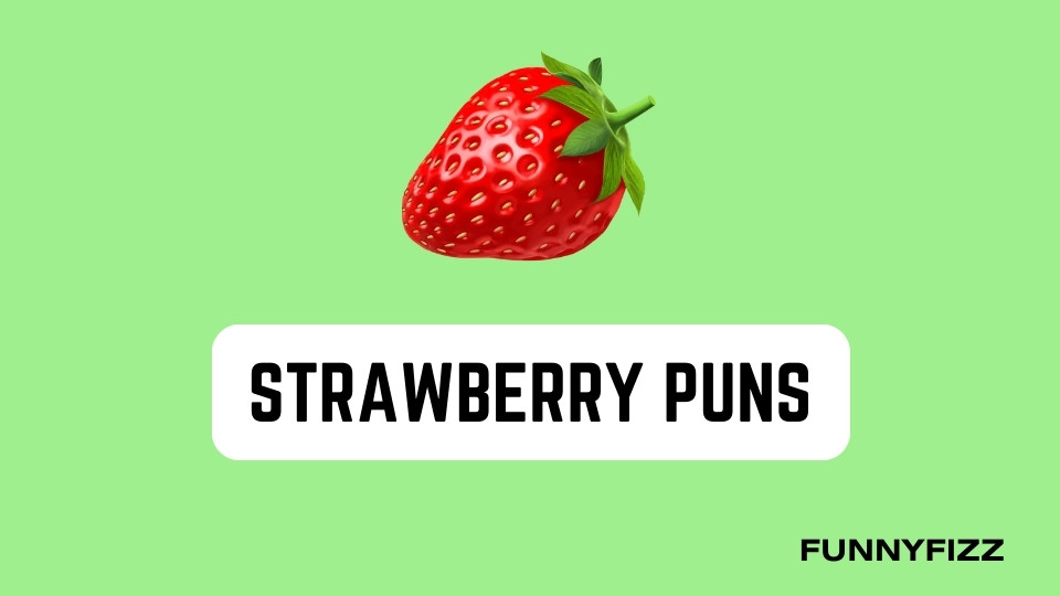 Strawberry Puns