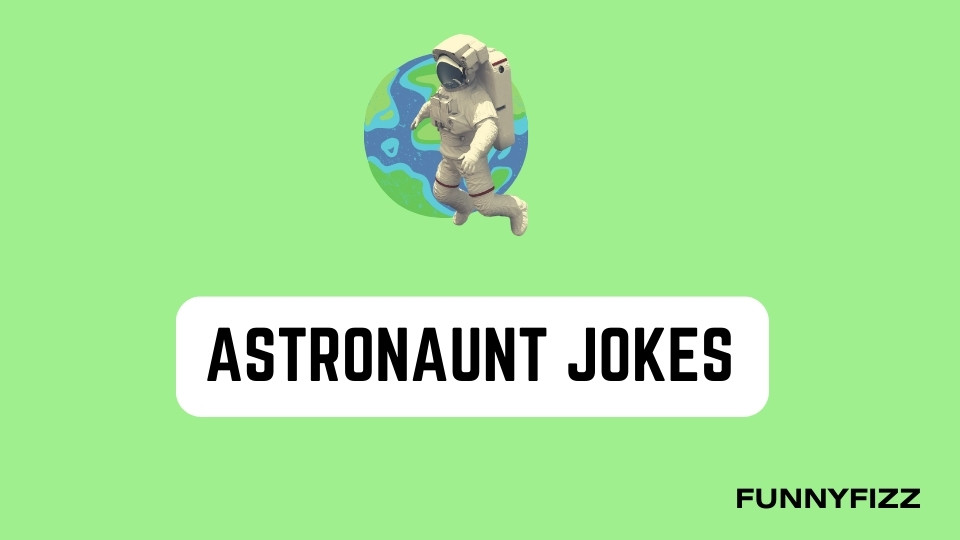 Astronaut Jokes