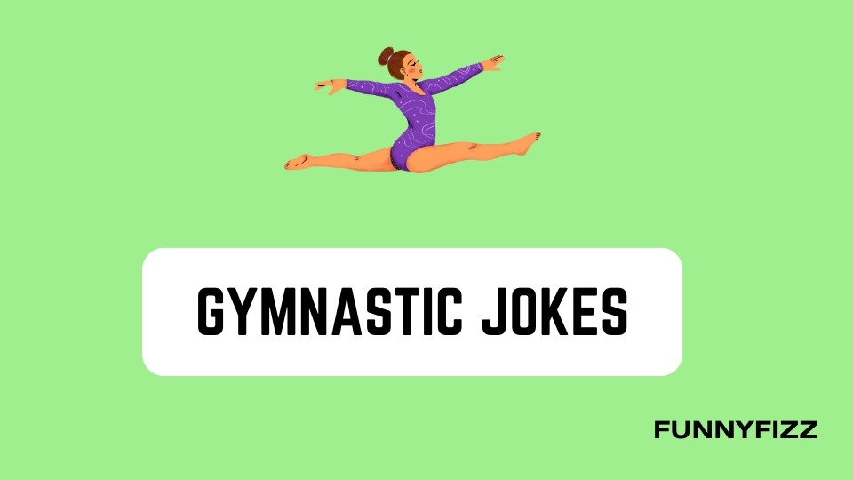 Gymnastic Jokes