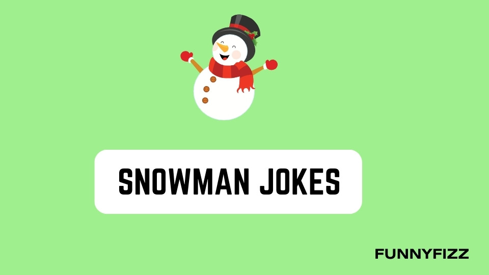 Snowman Jokes