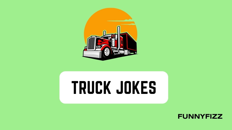 Truck Jokes