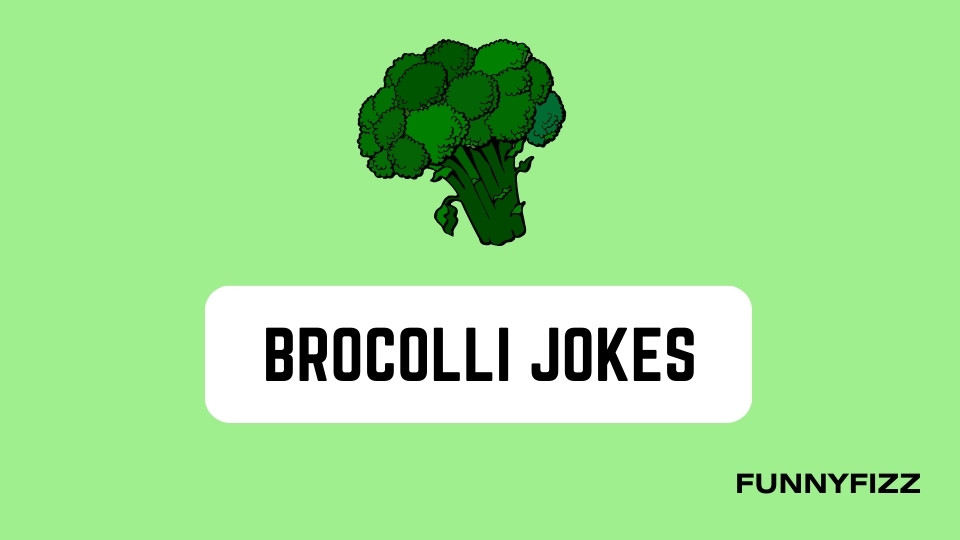 Broccoli Jokes