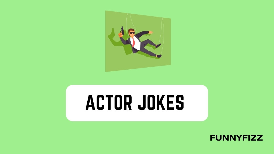 Actor Jokes
