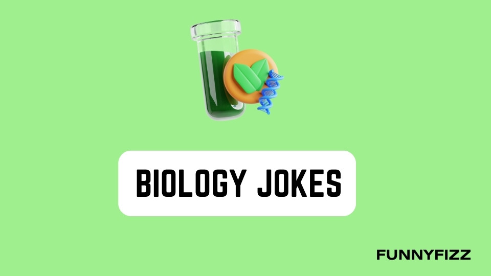 Biology Jokes
