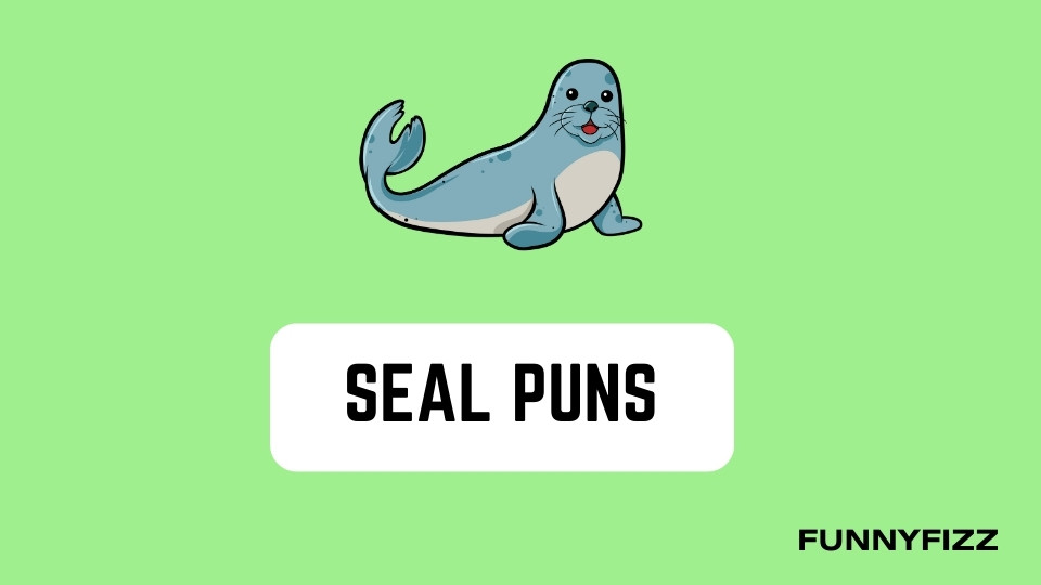 Seal Puns