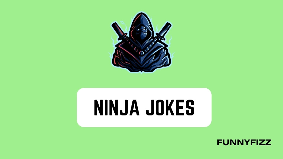 Ninja Jokes