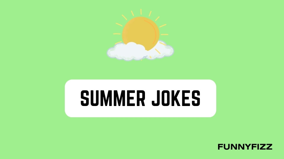 Summer Jokes