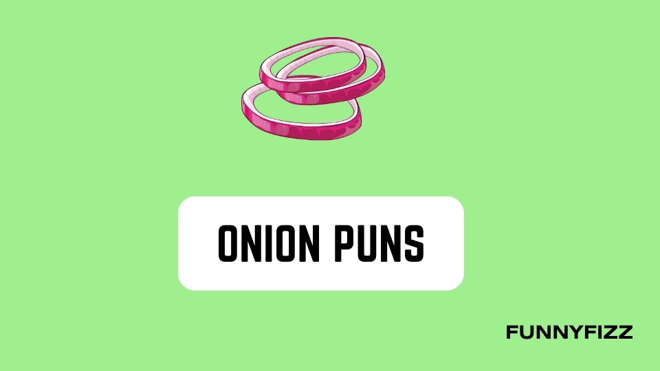 Onion Puns