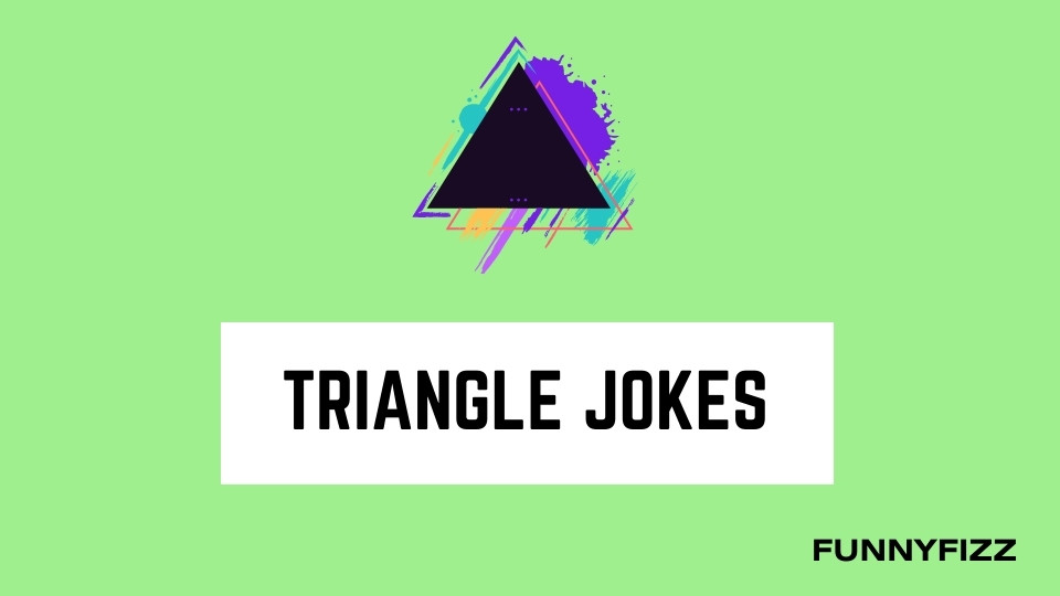 Triangle Jokes