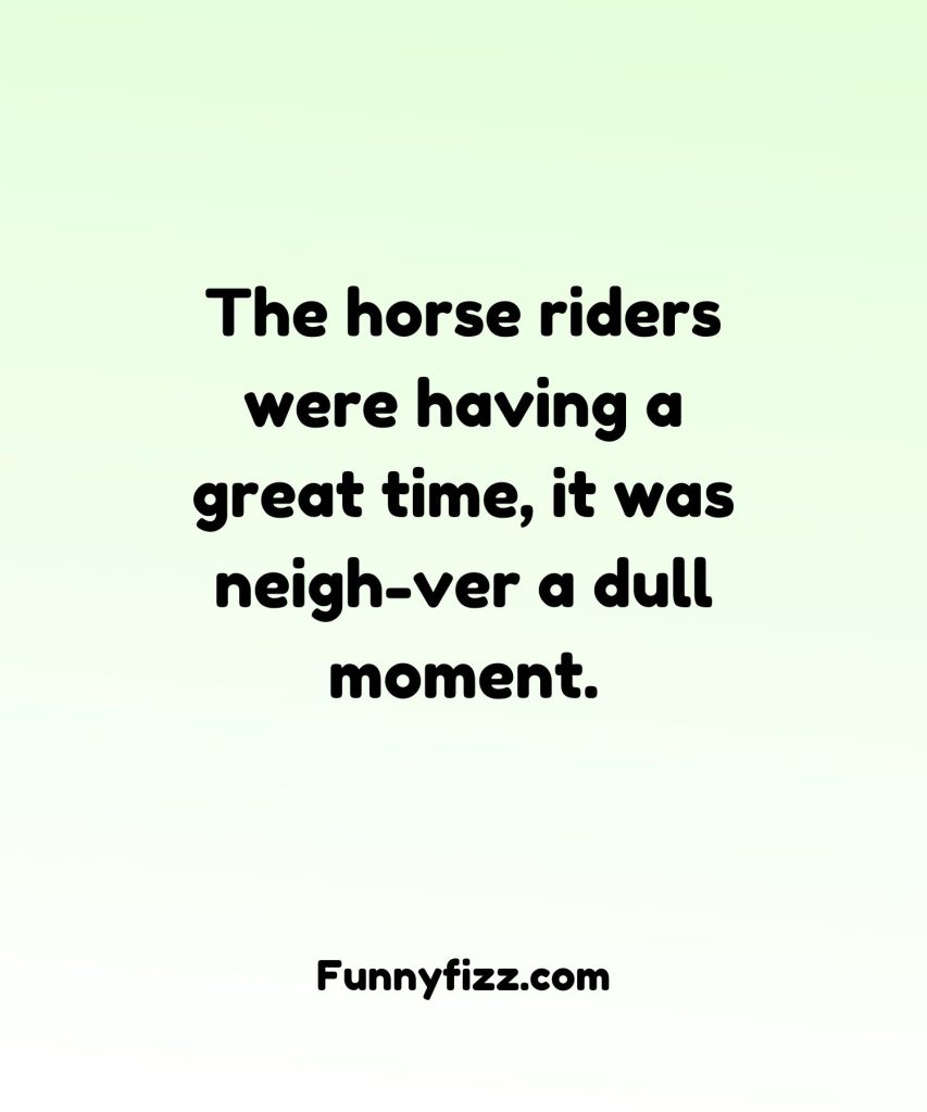 Horse Riding Puns