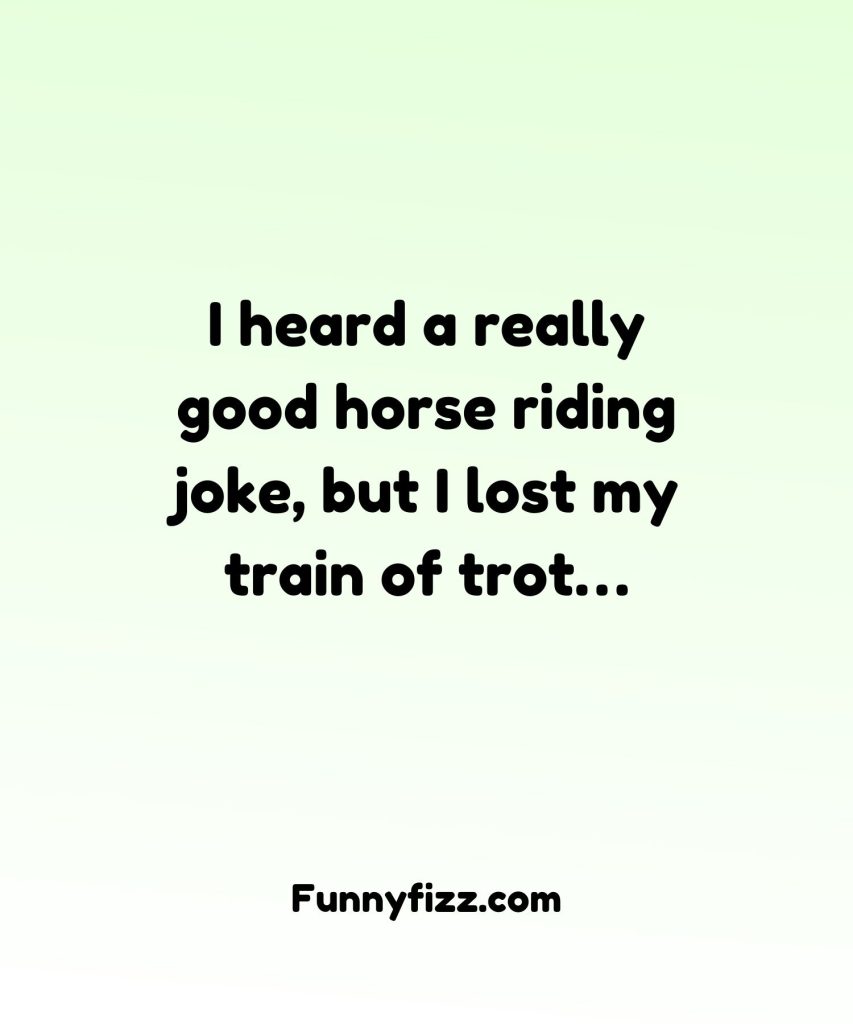 Horse Riding Puns