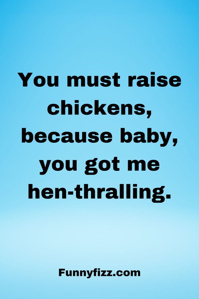 Chicken Pick-Up Lines