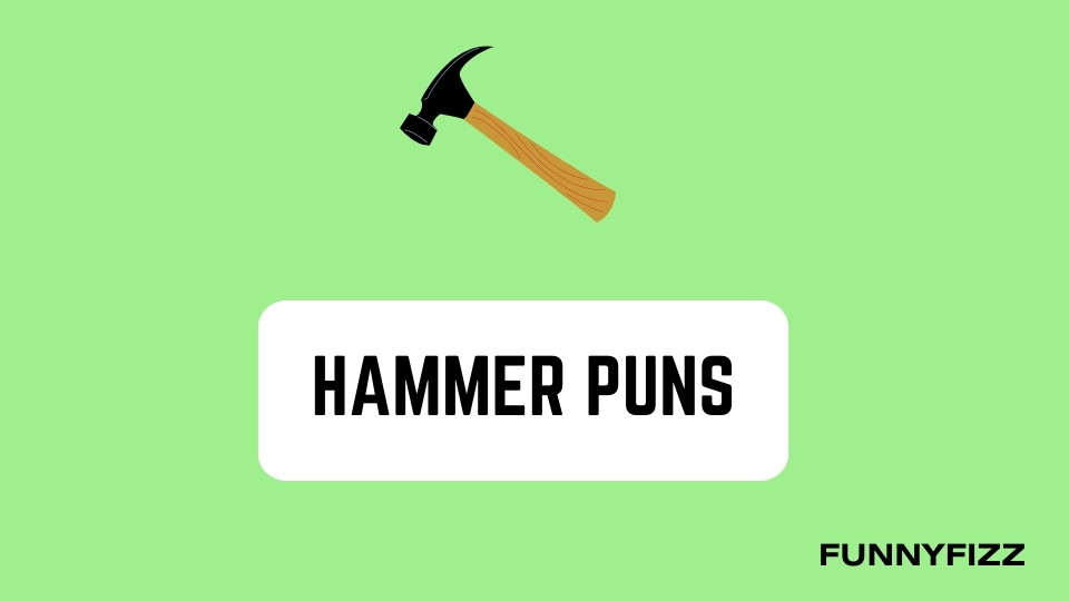 Hammer Puns
