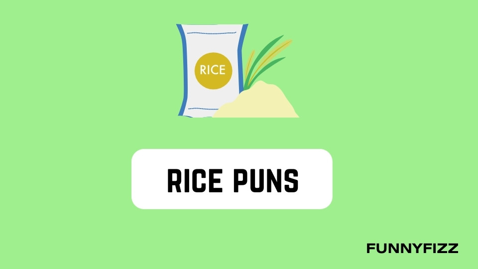 Rice Puns