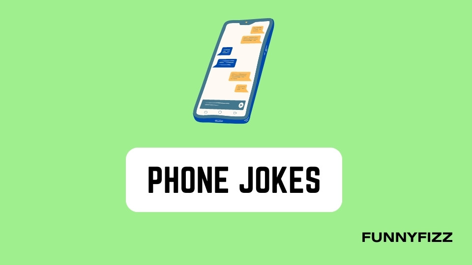 Phone Jokes