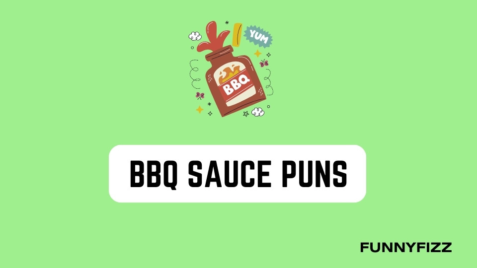 BBQ Sauce Puns