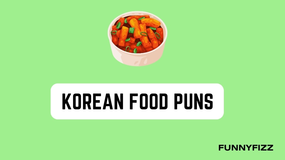 Korean Food Puns