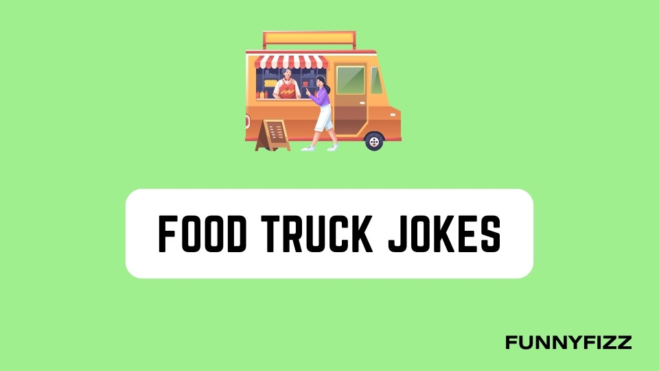 Food Truck Jokes