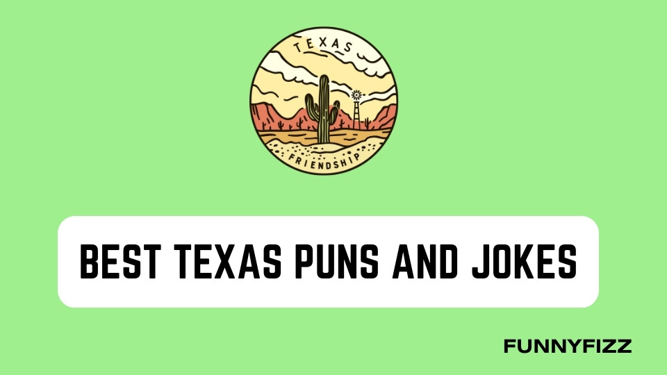 Best Texas Puns and Jokes