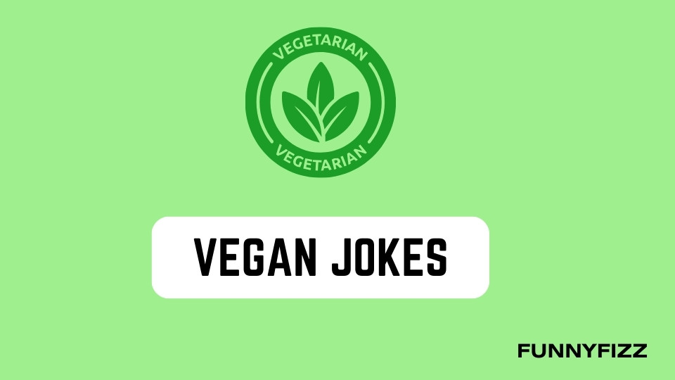 Vegan Jokes