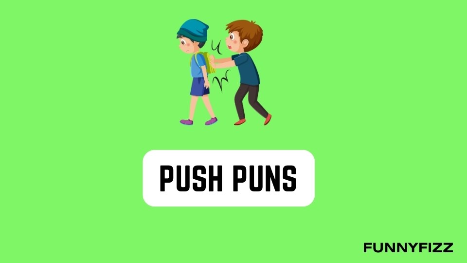 Push Puns