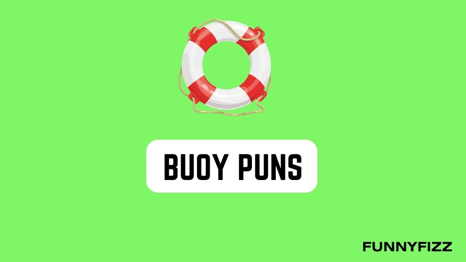 Buoy Puns