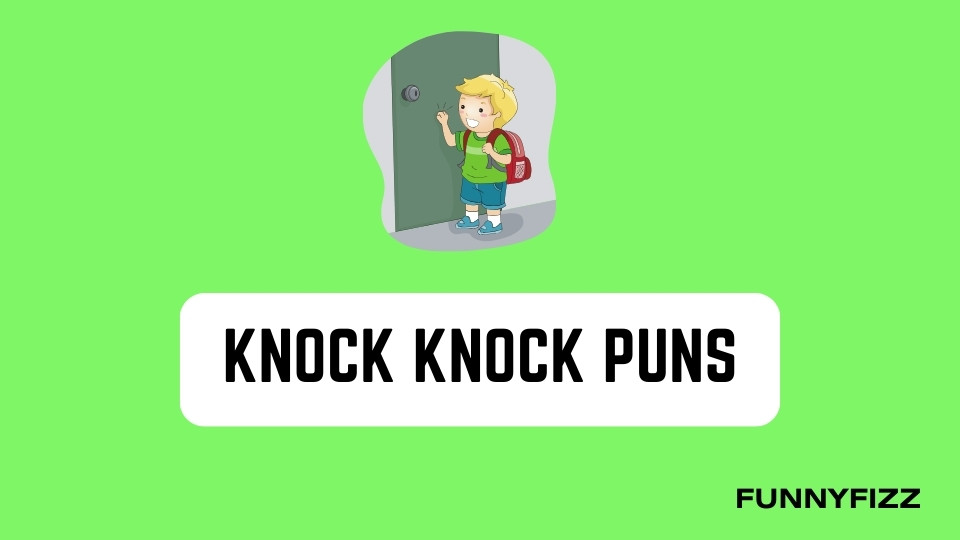 Knock Knock Puns