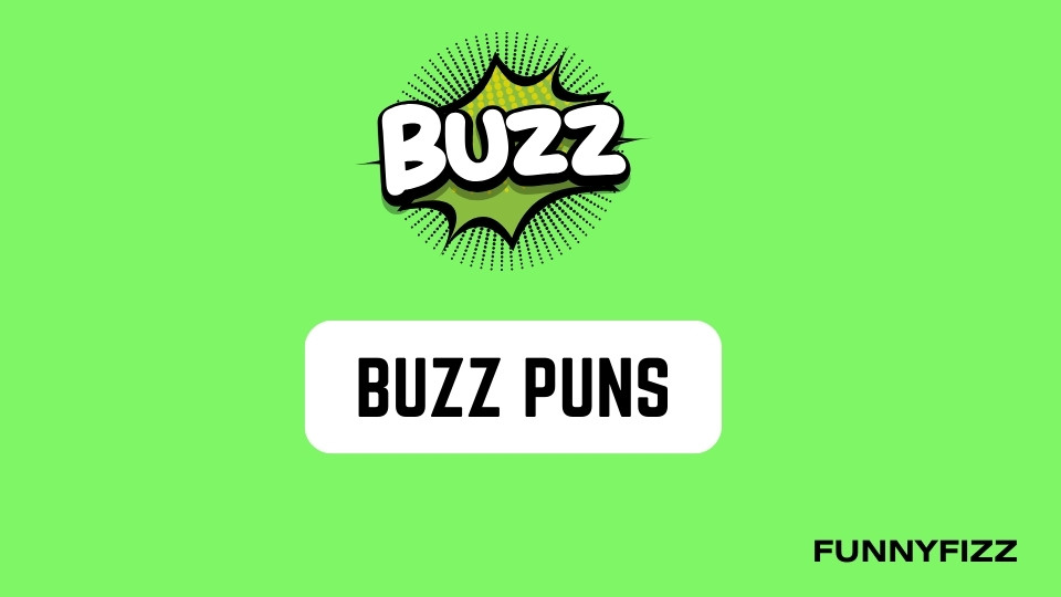 Buzz Puns