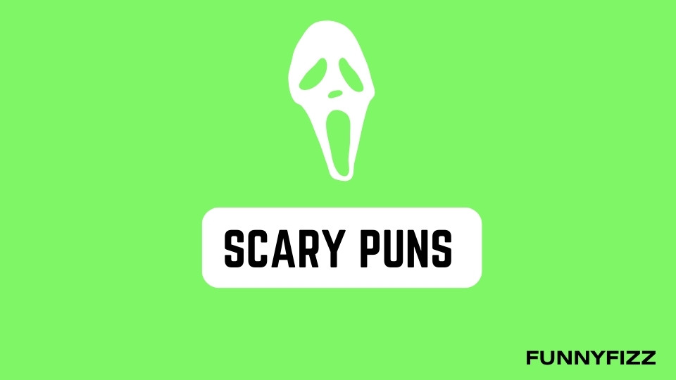 Scary Puns