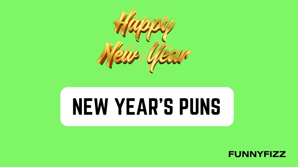 New Year's Puns