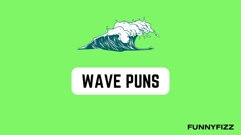 Wave Puns
