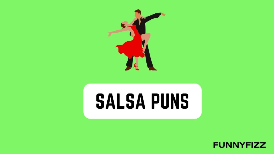 Salsa Puns