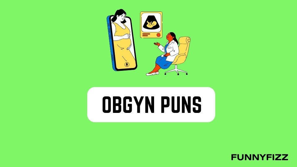 Obgyn Puns