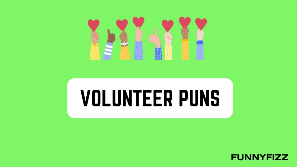 Volunteer Puns